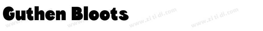 Guthen Bloots字体转换